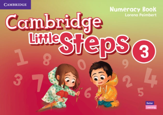 Book cover of: Cambridge Little Steps Level 3 Numeracy Book. By: Lorena Peimbert