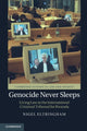 Book cover of: Genocide Never Sleeps. By: Nigel Eltringham