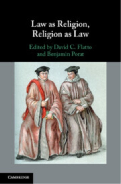 Book cover of: Law as Religion, Religion as Law. By: Benny Porat
