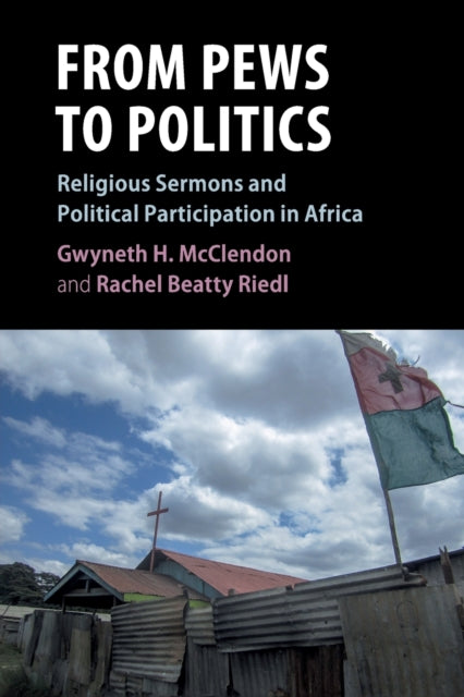 Book cover of: From Pews to Politics. By: Gwyneth H. McClendon