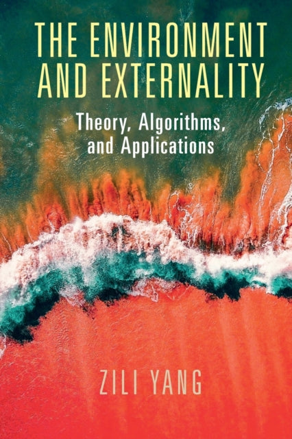 Book cover of: Environment and Externality. By: Zili Yang