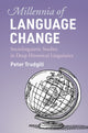 Book cover of: Millennia of Language Change. By: Peter Trudgill