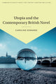 Book cover of: Utopia and the Contemporary British Novel. By: Caroline Edwards