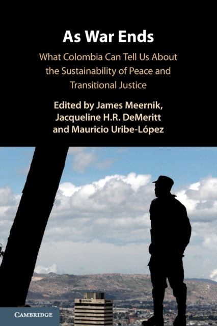 Book cover of: As War Ends. By: James David Meernik
