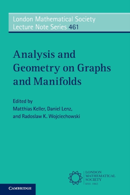 Book cover of: Analysis and Geometry on Graphs and Manifolds. By: Matthias Keller