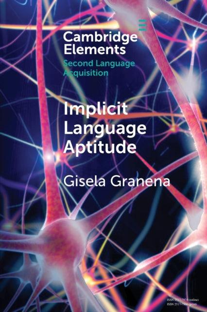 Book cover of: Implicit Language Aptitude. By: Gisela Granena
