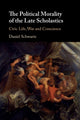 Book cover of: Political Morality of the Late Scholastics. By: Daniel Schwartz