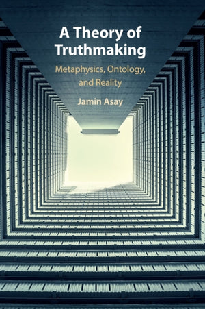 Theory of Truthmaking