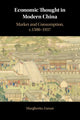 Book cover of: Economic Thought in Modern China. By: Margherita Zanasi