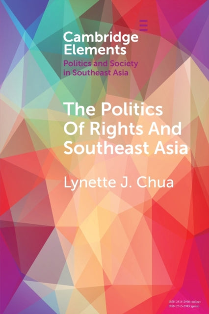 Book cover of: Politics of Rights and Southeast Asia. By: Lynette J. Chua
