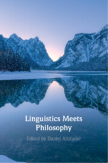 Book cover of: Linguistics Meets Philosophy. By: Daniel Altshuler