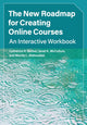 Book cover of: New Roadmap for Creating Online Courses. By: Catherine R. Barber