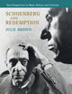 Book cover of: Schoenberg and Redemption. By: Julie Brown