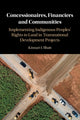 Book cover of: Concessionaires, Financiers and Communities. By: Kinnari I. Bhatt