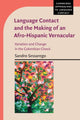 Book cover of: Language Contact and the Making of an Afro-Hispanic Vernacular. By: Sandro Sessarego