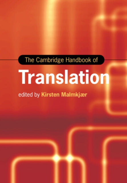Book cover of: Cambridge Handbook of Translation. By: Kirsten Malmkjær
