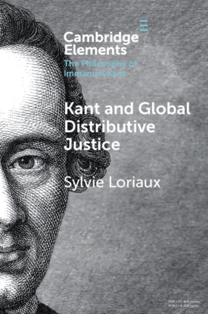 Book cover of: Kant and Global Distributive Justice. By: Sylvie Loriaux