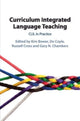 Book cover of: Curriculum Integrated Language Teaching. By: Kim Bower