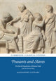 Book cover of: Peasants and Slaves. By: Alessandro Launaro