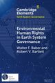 Book cover of: Environmental Human Rights in Earth System Governance. By: Walter F. Baber