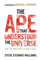 Ape that Understood the Universe, How the Mind and Culture Evolve 9781108732758 Steve Stewart-Williams
