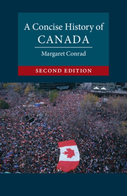 Book cover of: Concise History of Canada. By: Margaret Conrad