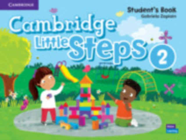 Book cover of: Cambridge Little Steps Level 2 Student's Book. By: Gabriela Zapiain