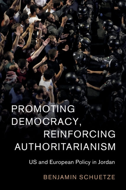 Book cover of: Promoting Democracy, Reinforcing Authoritarianism. By: Benjamin Schuetze