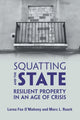 Book cover of: Squatting and the State. By: Lorna Fox O'Mahony