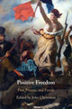 Book cover of: Positive Freedom. By: John Philip Christman