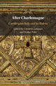 Book cover of: After Charlemagne. By: Clemens Gantner