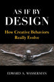 Book cover of: As If By Design. By: Edward A. Wasserman