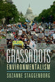Book cover of: Grassroots Environmentalism. By: Suzanne Staggenborg