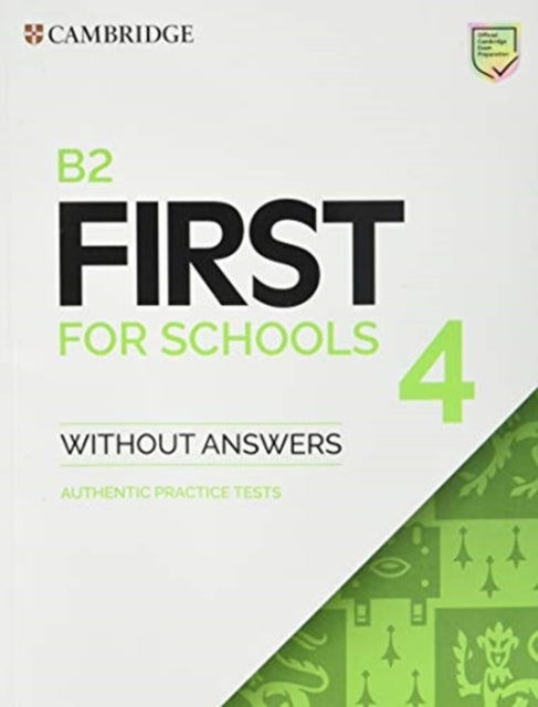 Book cover of: B2 First for Schools 4 Student's Book without Answers