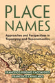 Book cover of: Place Names. By: Francesco Perono Cacciafoco