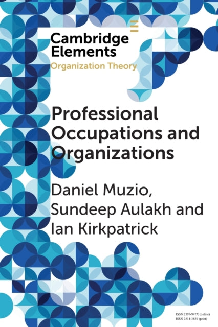 Book cover of: Professional Occupations and Organizations. By: Daniel Muzio