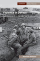 Book cover of: Violence in Defeat. By: Bastiaan Willems