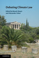 Book cover of: Debating Climate Law. By: Benoit Mayer