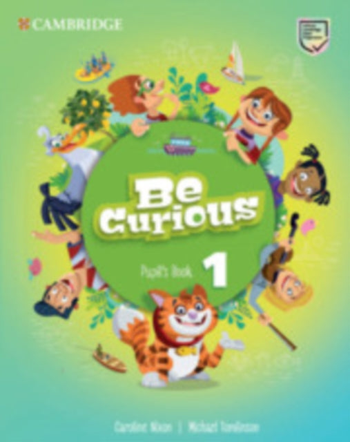 Book cover of: Be Curious Level 1 Pupil's Book