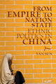 Book cover of: From Empire to Nation State. By: Yan Sun