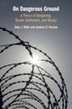 Book cover of: On Dangerous Ground. By: Toby J. Rider