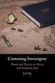 Book cover of: Contesting Sovereignty. By: Joel Kuang Jong Ng
