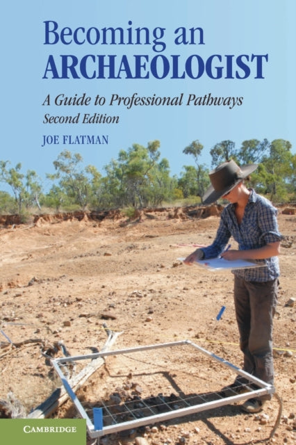 Book cover of: Becoming an Archaeologist. By: Joseph Flatman