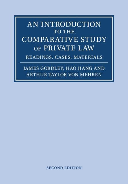 An Introduction to the Comparative Study of Private Law