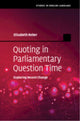 Book cover of: Quoting in Parliamentary Question Time. By: Elisabeth Reber