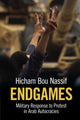 Book cover of: Endgames. By: Hicham Bou Nassif
