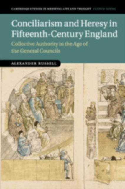 Book cover of: Conciliarism and Heresy in Fifteenth-Century England. By: Alexander Russell - undifferentiated