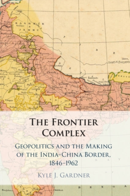 Book cover of: Frontier Complex. By: Kyle J. Gardner