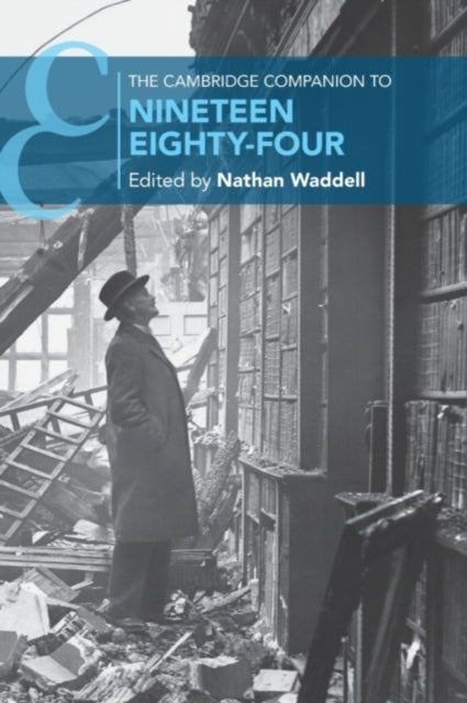 Book cover of: Cambridge Companion to Nineteen Eighty-Four. By: Nathan Waddell