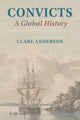 Book cover of: Convicts. By: Clare Anderson